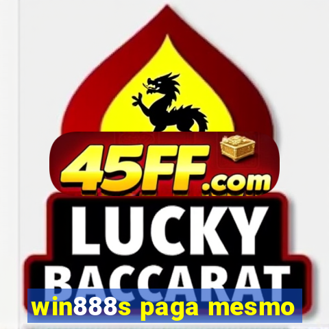 win888s paga mesmo